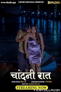 Chandani Raat (2023) Chuski Original